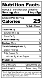 Nutrition facts label for a product with serving size of 1 tsp and 25 calories per serving.